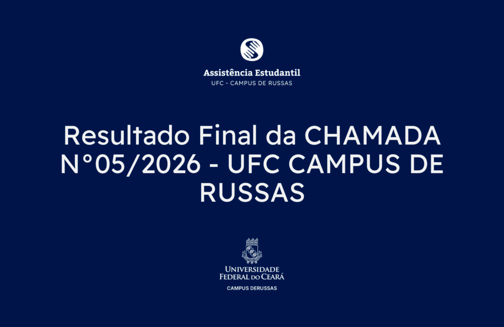 Resultado Final da CHAMADA N°05/2026 - UFC CAMPUS DE RUSSAS