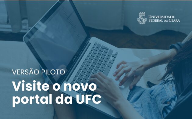 O novo portal institucional está em fase de teste e, após transição completa, se tornará definitivo.