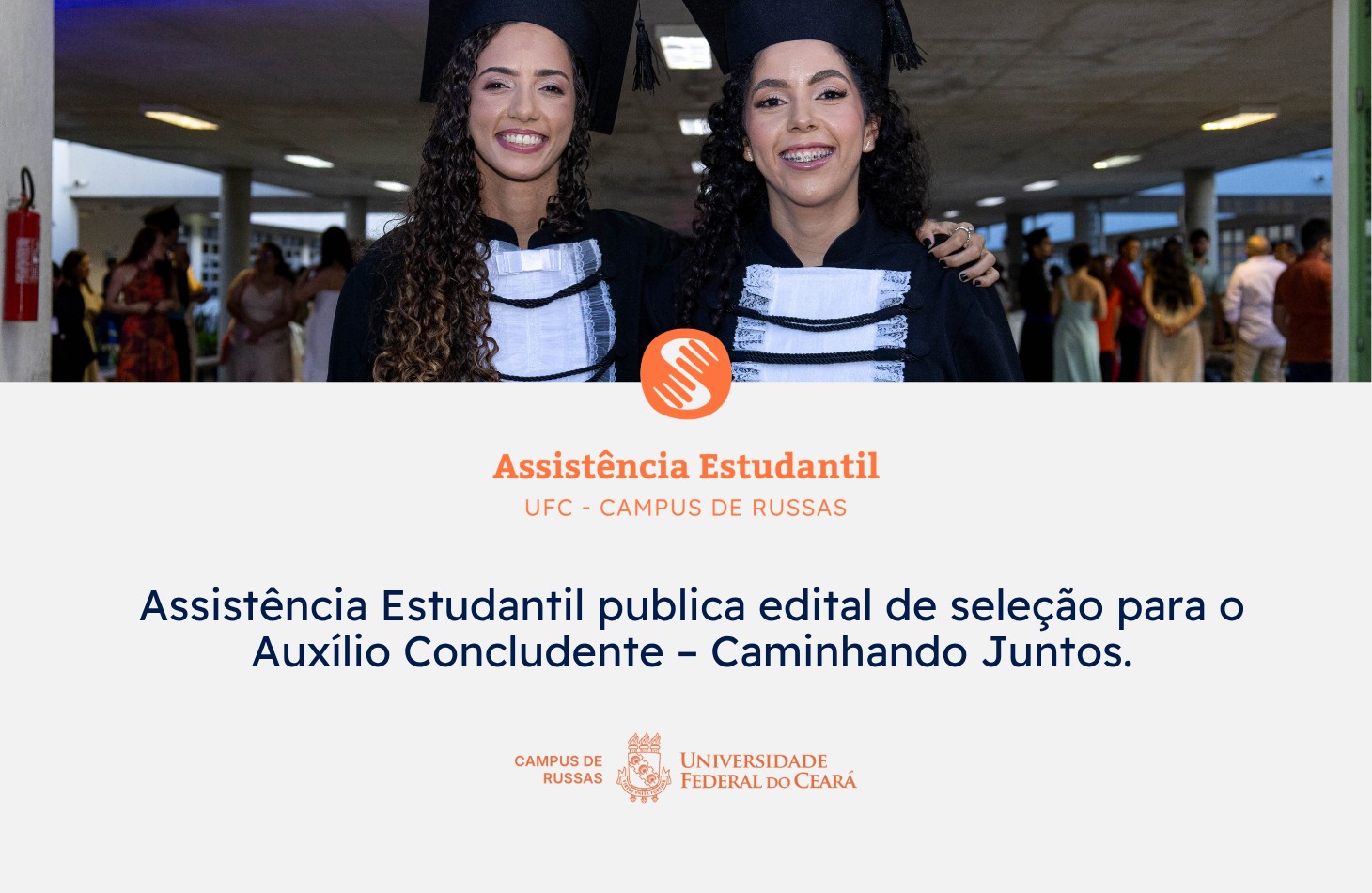 Assistência Estudantil publica edital de seleção para o Auxílio Concludente – Caminhando Juntos.