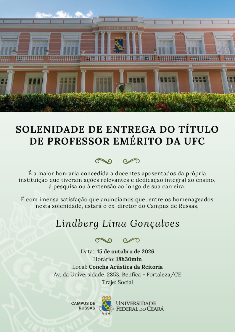 [CONVITE] Prof. Lindberg Gonçalves recebe hoje, 15 de outubro, o título de Professor Emérito da UFC em solenidade na Concha Acústica da Reitoria da UFC.